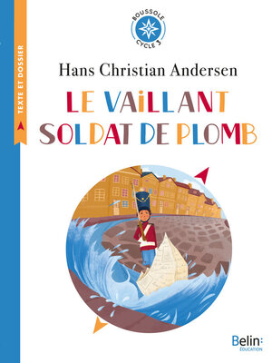 cover image of Le vaillant soldat de plomb